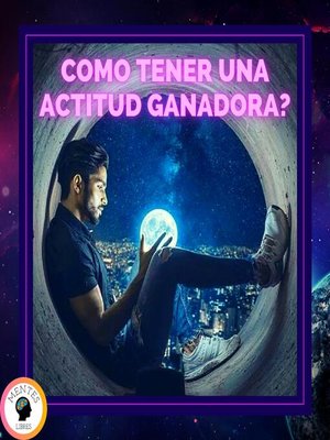 cover image of Como Tener Una Actitud Ganadora?
